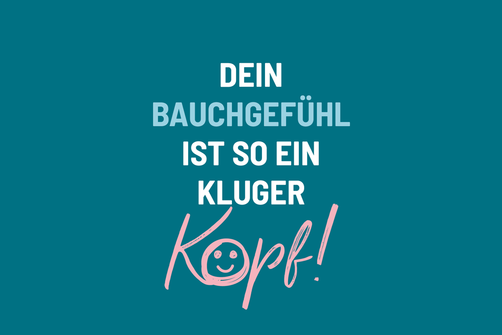 gefühle-denken-lernen2 Tina Tschage Background "Dein Bauchgefühl ist so ein kluger Kopf"